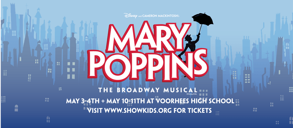 ShowKids Invitational theatre SKIT presents 'Mary Poppins, May 2025.